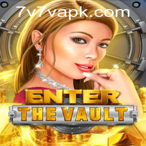 EntertheVault: Dive into the Digital Heist Adventure with 7V7V.com